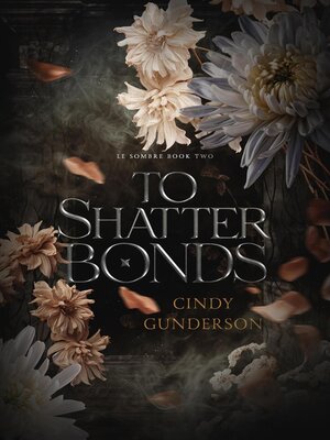 cover image of To Shatter Bonds